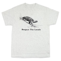 Respect The Locals Adult Ash T-shirt – Liberty Graphics